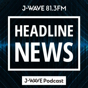 J-WAVE HEADLINE NEWS