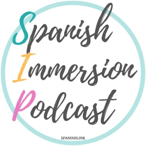 Spanish Immersion Podcast