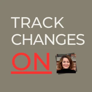 Track Changes On Podcast