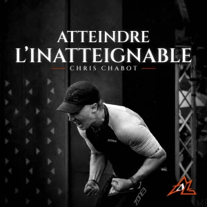 ATTEINDRE L'INATTEIGNABLE