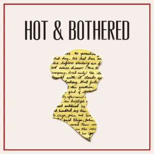 Hot and Bothered