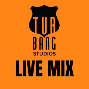 TURBANGSTUDIOS LIVE MIX