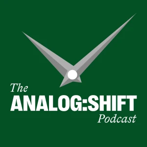 The Analog:Shift Podcast