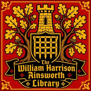 The William Harrison Ainsworth Library