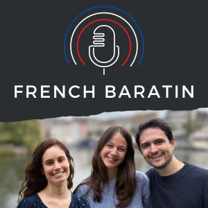 French Baratin - Real conversations in French for advanced learners, débats en français authentique, B2 et C1, FLE, French