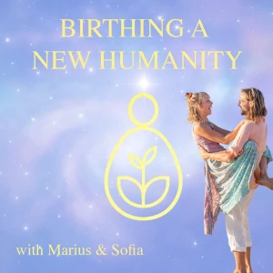 Birthing A New Humanity