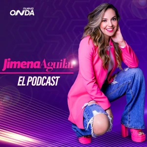 Jimena Aguilar El Podcast