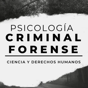Psicología criminal y forense