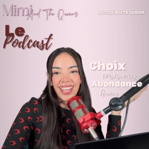 Mimi & the Queens - Le podcast