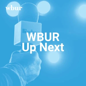 WBUR Up Next
