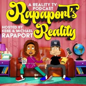 Rapaport's Reality with Kebe and Michael Rapaport