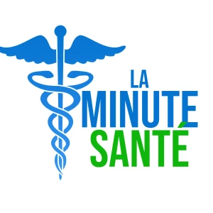LA MINUTE SANTÉ