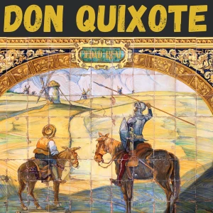 Don Quixote - Miguel de Cervantes Saavedra