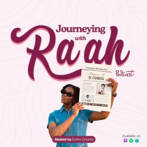 Journeying with Ra'ah Podcast