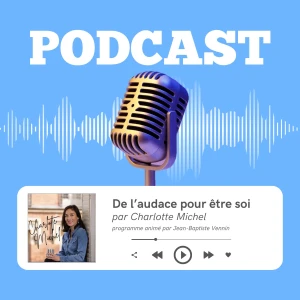 De l'audace pour être soi
