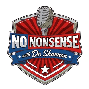 NO NONSENSE with Dr. Shannon