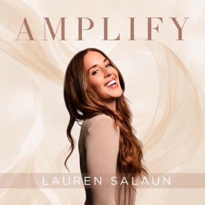 AMPLIFY with Lauren Salaun