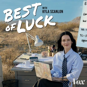 Best of Luck with Kyla Scanlon