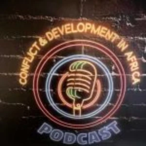 Conflict & Development in Africa Podcast