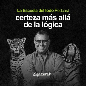 La Escuela del Todo Podcast