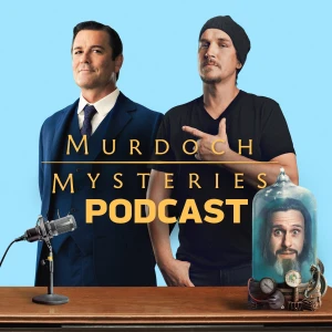 Murdoch Mysteries Podcast