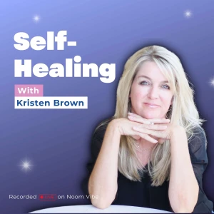 Self-Healing with Kristen Brown