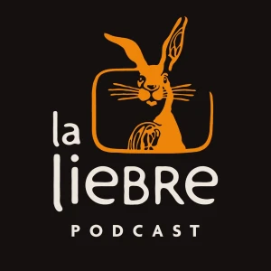 La Liebre Podcast
