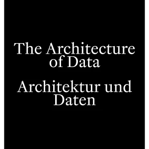 The Architecture of Data