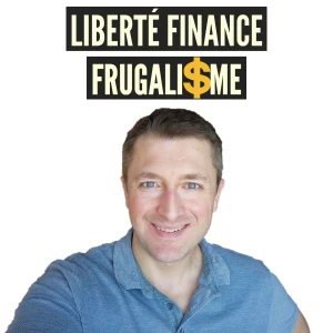 Frugalisme et Liberté Financière