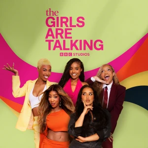 The Girls Are Talking