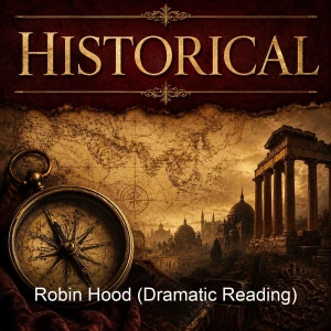 Robin Hood (Dramatic Reading)