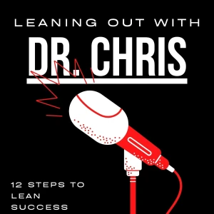 Leaning Out with Dr. Chris