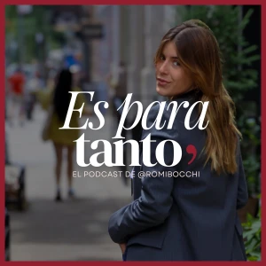 Es Para Tanto