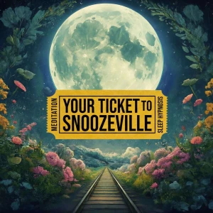 Sleep Hypnosis & Bedtime Stories: Your Ticket to Snoozeville