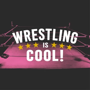 Wrestling is Cool!