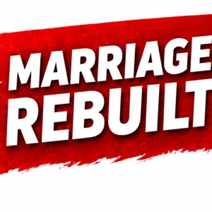 Marriage Rebuilt