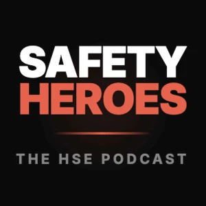 Safety Heroes Podcast With Mousa Yassin