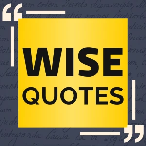 The Wisest Quotes