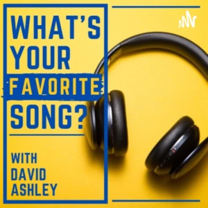 WHAT'S YOUR FAVORITE SONG?
