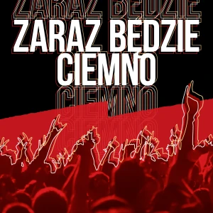 Antyradio Zaraz Będzie Ciemno