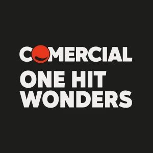 Rádio Comercial - One Hit Wonders