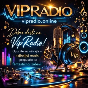 Vip Serbia VIP RADIO - VIP House Live Radio — Belgrade | Radoxo