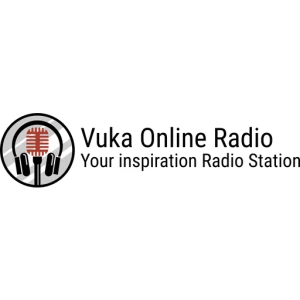Vuka Online Radio - Your inspirational Radio Station