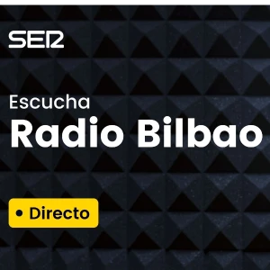 Cadena SER Más - Bilbao