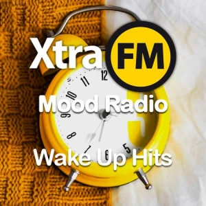 XtraFM Mood: Wake Up Hits
