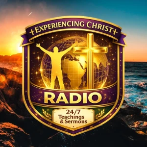 Experiencing Christ Radio