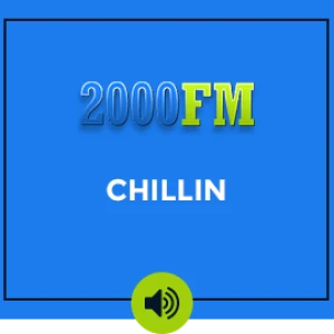 2000 FM - Chillin