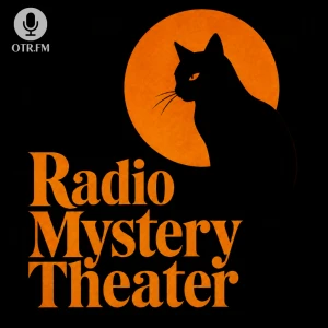 America's OTR - Radio Mystery Theater
