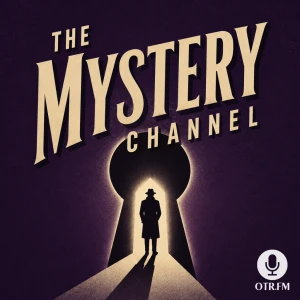 America's OTR - The Mystery Channel