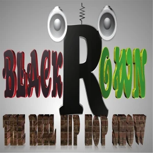 Black Own Radio The Reel Hip Hop Show